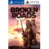 Broken Roads PS4/PS5